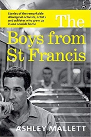 Ashley Mallett - The Boys From St Francis