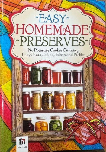 Easy Homemade Preserves (Hardcover)