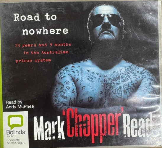 Mark 'Chopper' Read - Road to Nowhere (CD)