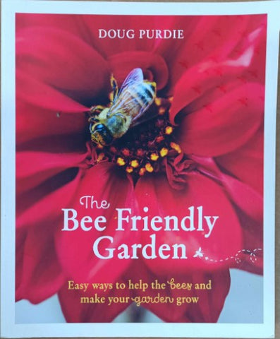 Doug Purdie - The Bee Friendly Garden