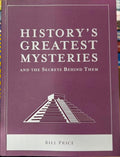 Bill Piece - History's Greatest Mysteries (& The Secrets Behind Them)