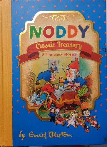 Enid Blyton - Noddy : Classic Treasury (Hardcover)