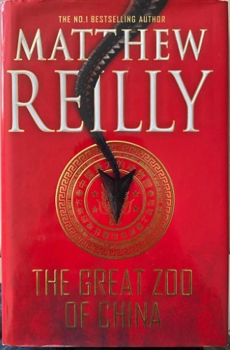 Matthew Reilly - The Great Zoo Of China (Hardcover)