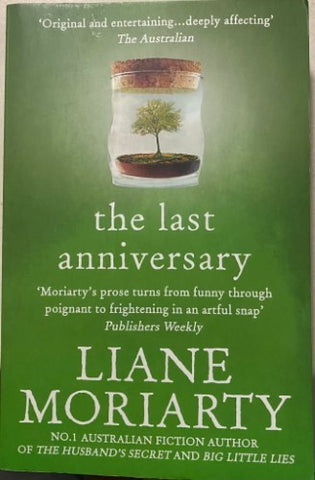 Liane Moriarty - The Last Anniversary