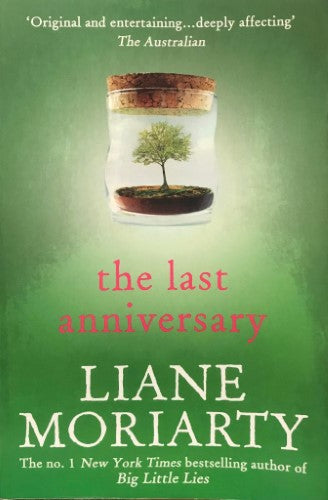 Liane Moriarty - The Last Anniversary