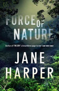 Jane Harper - Force Of Nature
