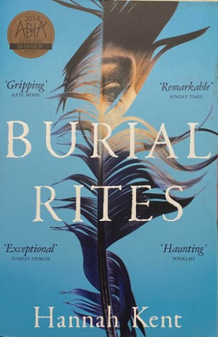 Hannah Kent - Burial Rites