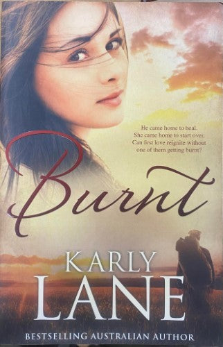 Karly Lane - Burnt