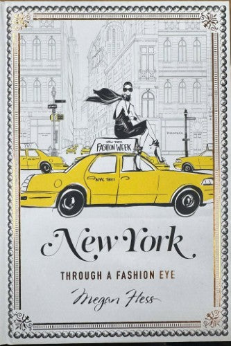 Megan Hess - New York Through A Fashion Eye (Hardcover)