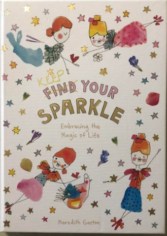 Meredih Gaston - Find Your Sparkle (Hardcover)