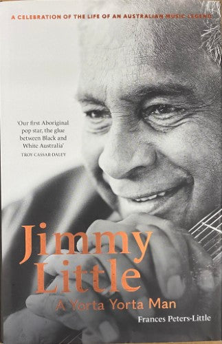 Frances Peters-Little - Jimmy Little : A Yorta Yorta Man (Hardcover)