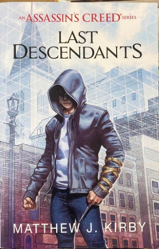 Matthew Kirby - Assassin's Creed - Last Descendants