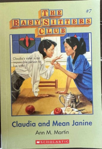 Ann Martin - The Babysitters Club #7 : Claudia And Mean Janine