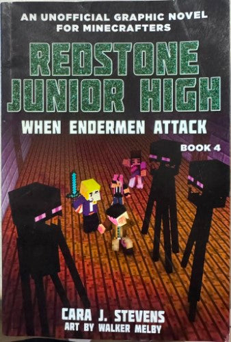 Cara Stevens / Walker Melby - Redstone Junior High : When Endermen Attack (Book 4)