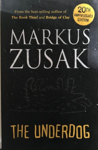Marcus Zusak - The Underdog