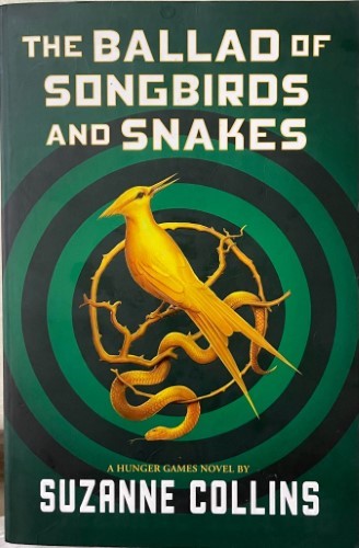Suzanne Collins - The Ballad Of Songbirds & Snakes
