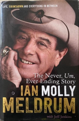 Ian 'Molly' Meldrum - The Never, Um, Ending Story (Hardcover)