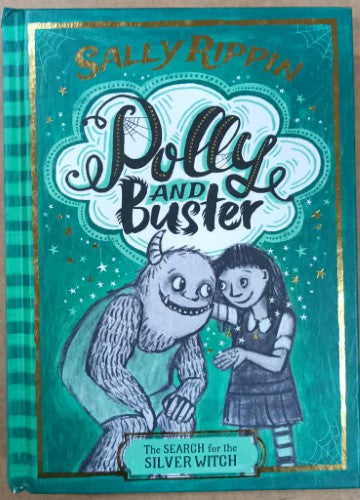 Sally Rippin - Polly And Buster : The Search For The Silver Witch (Hardcover)