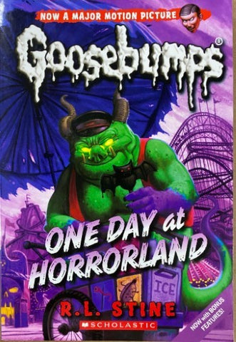 R.L Stine - Goosebumps : One Day At Horrorland