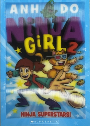 Ahn Do - Ninja Girl 2 : Ninja Superstars