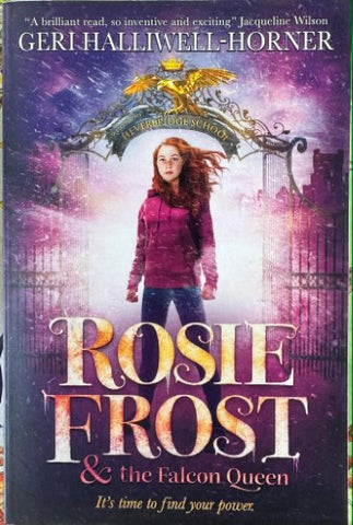 Geri Halliwell-Horner - Rosie Frost & The Falcon Queen