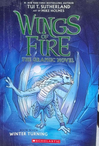 Tui Sutherland / Mike Holmes - Wings Of Fire : Winter Turning