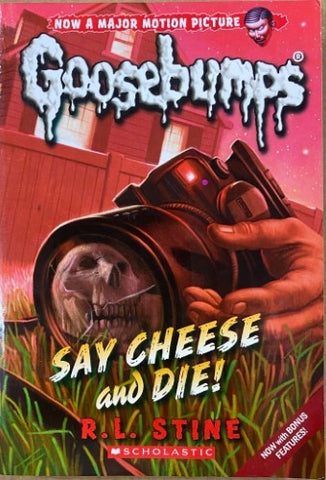 R.L Stine - Goosebumps : Say Cheese & Die