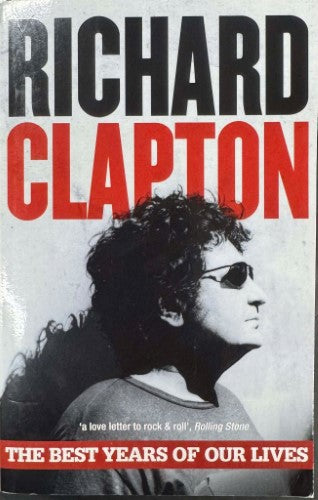 Richard Clapton - The Best Years Of Our Lives