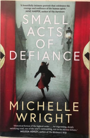 Michelle Wright - Small Acts Of Defiance