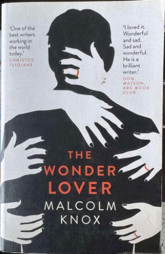 Malcolm Knox - The Wonder Lover