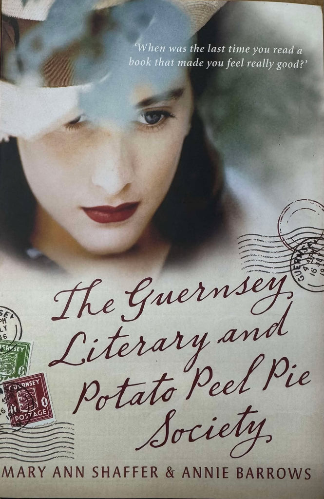 Mary Ann Shaffer / Annie Barrows - Literary And Potato Peel Pie Society