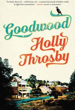 Holly Throsby - Goodwood