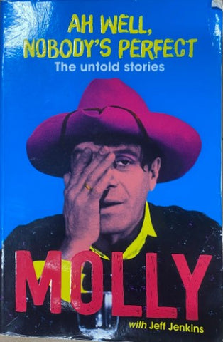 Molly Meldrum / Jeff Jenkins - Ah Well, Nobody's Perfect ; The Untold Stories