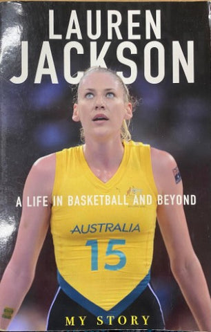 Lauren Jackson - A Life In Basketball And Beyond