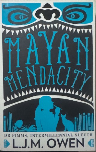L.J.M Owen - Mayan Mendacity