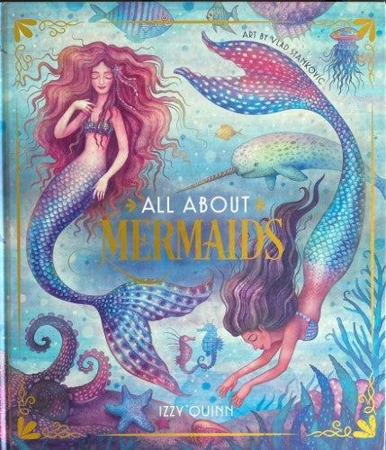 Izzy Quinn - All About Mermaids (Hardcover)