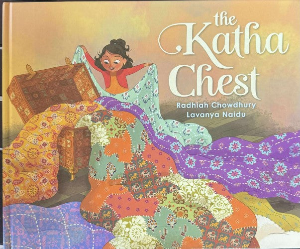 Radhiah Chowdhury / Lavanya Naidu - The Katha Chest (Hardcover)