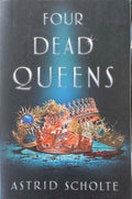 Astrid Scholte - Four Dead Queens
