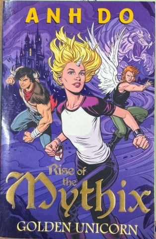 Ahn Do - Rise Of The Mythix : Golden Unicorn