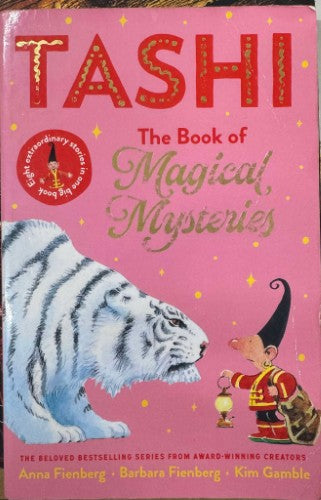 Anna & Barbara Fienberg / Kim Gamble - Tashi : The Book Of Magical Mysteries