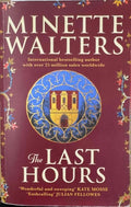 Minette Walters - The Last Hours