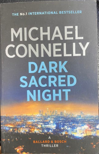 Michael Connelly - Dark Sacred Night