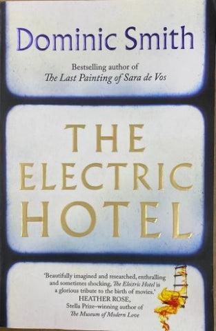 Domenic Smith - The Electric Hotel