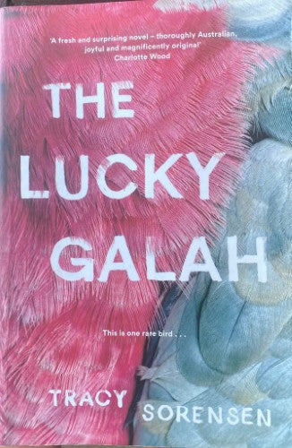 Tracy Sorensen - The Lucky Galah