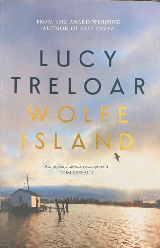 Lucy Treloar - Wolfe Island