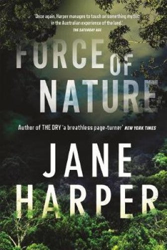 Jane Harper - Force Of Nature