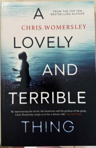 Chris Wolmersley - A Lovely And Terrible Thing