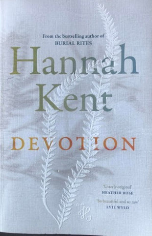 Hannah Kent - Devotion