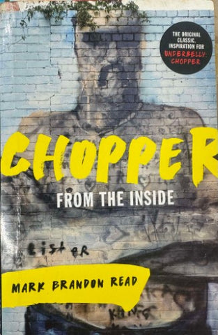 Mark Brandon Read - Chopper : From The Inside