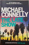 Michael Connelly - The Late Show (A Renee Ballard Thriller)